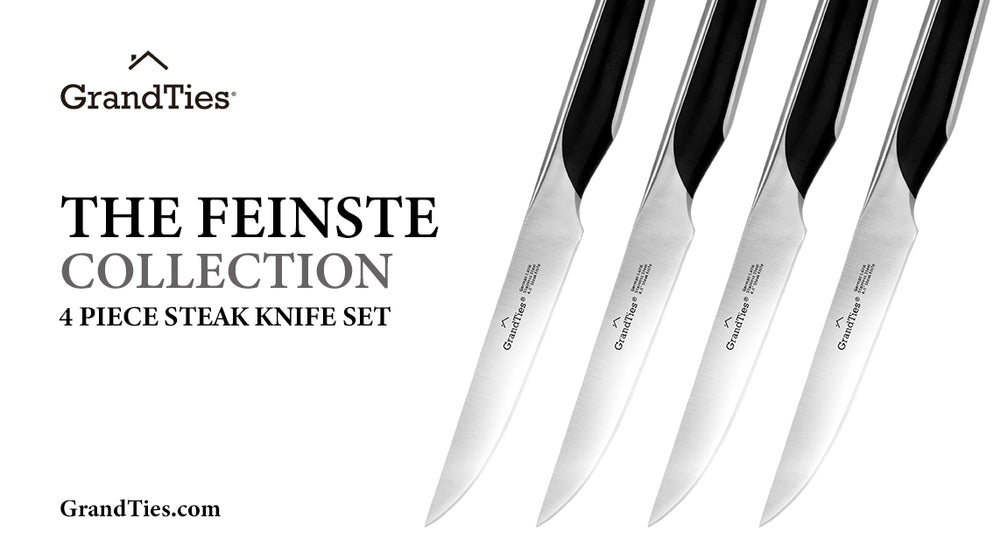 GrandTies Feinste Steak knives set is now on sales at GrandTies.com